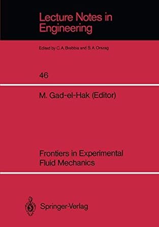 frontiers in experimental fluid mechanics 1st edition mohamed gad el hak 3540512969, 978-3540512967