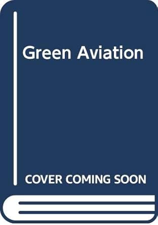 green aviation 1st edition fayette collier 1118866355, 978-1118866351
