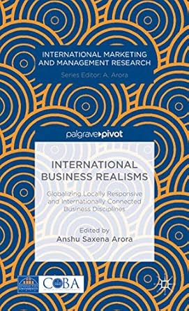 international business realisms globalizing locally responsive and internationally connected business