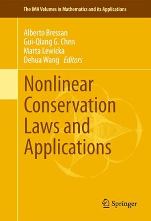 nonlinear conservation laws and applications 2011th edition alberto bressan ,gui qiang g chen ,marta lewicka