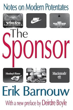the sponsor notes on modern potentates 1st edition erik barnouw 0765805472, 978-0765805478