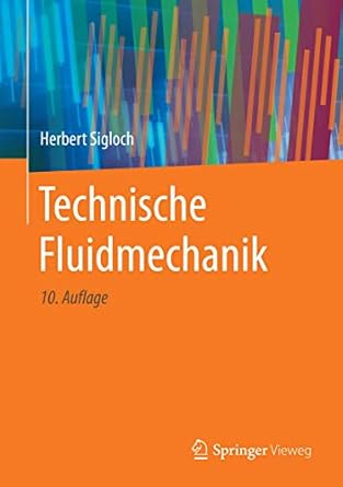 technische fluidmechanik 1st edition 3662544660, 978-3662544662
