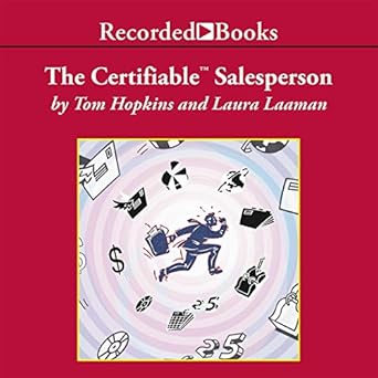 the certifiable salesperson the ultimate guide to help any salesperson go crazy with unprecedented sales 1st