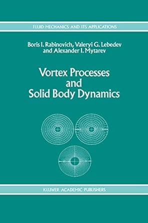 vortex processes and solid body dynamics the dynamic problems of spacecrafts and magnetic levitation systems