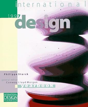 the international design yearbook 12 1st edition philippe starck ,conway lloyd morgan 0789202921,