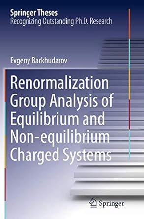 renormalization group analysis of equilibrium and non equilibrium charged systems 1st edition evgeny