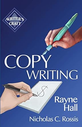copywriting get paid to write promotional texts 1st edition rayne hall ,nicholas c rossis b08qs68yj1,