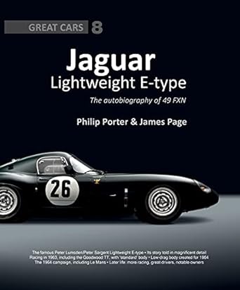 jaguar lightweight e type the autobiography of 49 fxn 1st edition philip porter ,james page 1907085203,