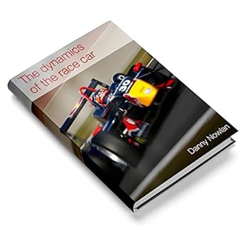 the dynamics of the race car 1st edition danny nowlan 0987059300, 978-0987059307