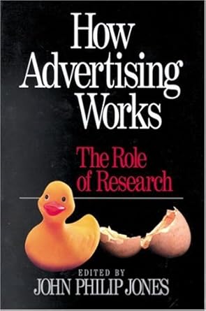 how advertising works the role of research 1st edition john philip jones 0761912401, 978-0761912408
