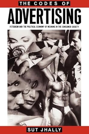 the codes of advertising 1st edition sut jhally 041590353x, 978-0415903530