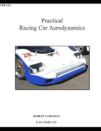 practical racing aerodynamics 1st edition robert tarzwell 1521189641, 978-1521189641