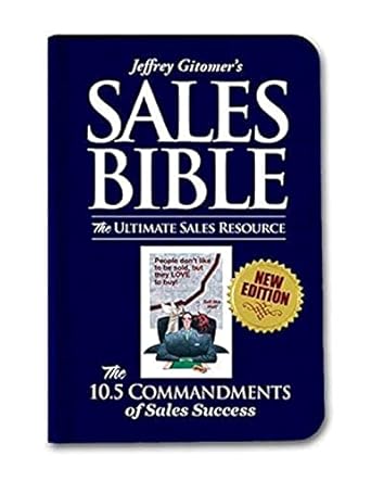 the sales bible the ultimate sales resource new edition jeffrey gitomer 0061379409, 978-0061379406