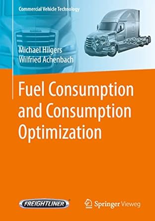 fuel consumption and consumption optimization 1st edition michael hilgers ,wilfried achenbach 3662608405,