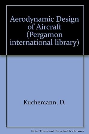 the aerodynamic design of aircraft a detailed introduction to the current aerodynamic knowledge and practical