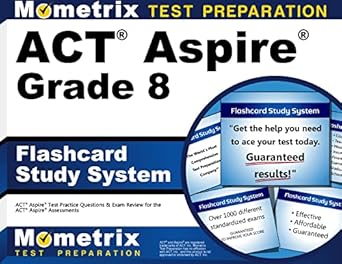 act aspire grade 8 flashcard study system act aspire test practice questions and exam review for the act