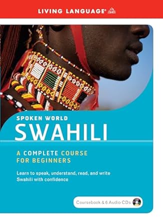 swahili a complete course for beginners 1st edition living language 1400023467, 978-1400023462