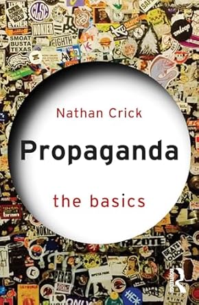 propaganda 1st edition nathan crick 100386323x, 978-1003863236