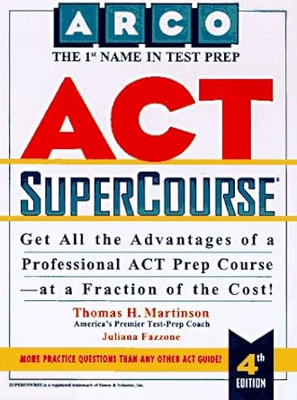 act supercourse subsequent edition thomas h martinson ,juliana fazzone ,american college testing program