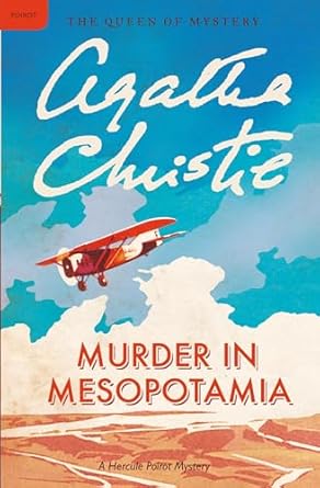 murder in mesopotamia a hercule poirot mystery the official authorized edition agatha christie 0062073907,