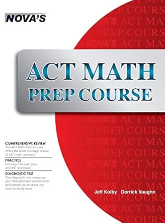 act math prep course 1st edition jeff kolby ,derrick vaughn 1944595171, 978-1944595173