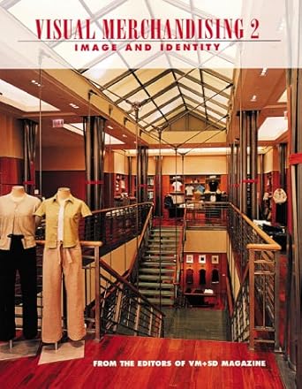 visual merchandising 2 image and identity 1st edition visual merchandising and store design 0823074943,