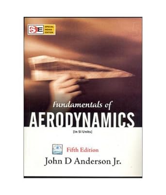 fundamentals of aerodynamics by john d anderson 1st edition na 8181582853, 978-8181582850