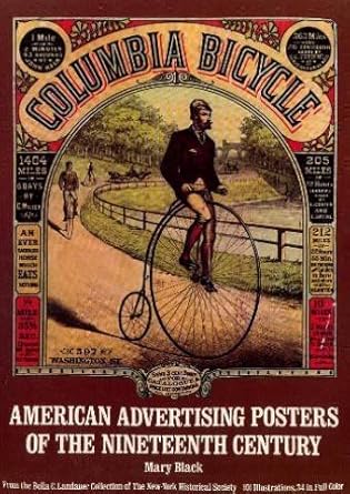 american advertising posters of the nineteenth century from the bella c landauer collection of the new york