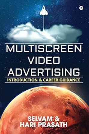 multiscreen video advertising introduction and career guidance 1st edition selvam ,hari prasath 1644291673,