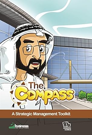 the compass a strategic management toolkit 1st edition bbusinesss 9778530238, 978-9778530230