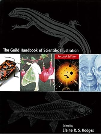 the guild handbook of scientific illustration 2nd edition elaine r s hodges 0471360112, 978-0471360117