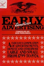 early american advertising 1st edition bob perlongo 0881080152, 978-0881080155