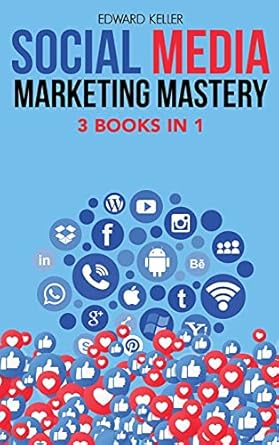 social media marketing mastery 3 books in 1 marketing made simple for beginners with branding strategies to
