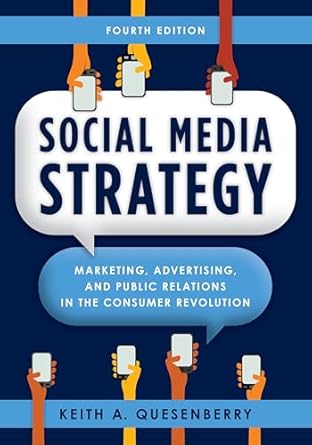 social media strategy marketing advertising and public relations in the consumer revolution 4th edition keith