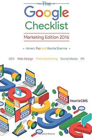 the google checklist   2016 seo web design paid advertising social media pr marketing edition amen sharma