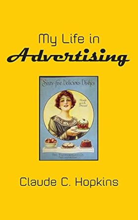 my life in advertising 1st edition claude c hopkins 1434117057, 978-1434117052