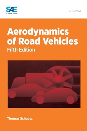 aerodynamics of road vehicles 5th edition thomas schutz 0768079772, 978-0768079777