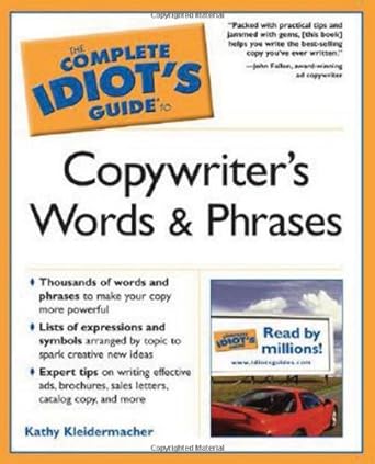 the complete idiots guide to copywriters words and phrases 1st edition kathy kleidermacher 1592574254,