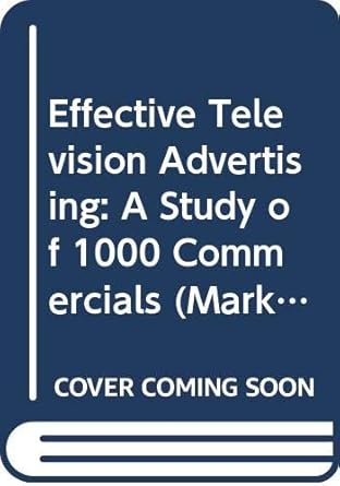 effective television advertising a study of 1000 commercials 1st edition david w stewart ,david h furse