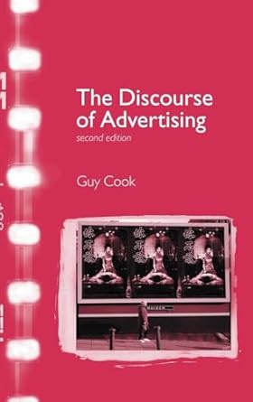 the discourse of advertising 2nd edition guy cook 0415234549, 978-04152345420415234549,978-0415234542