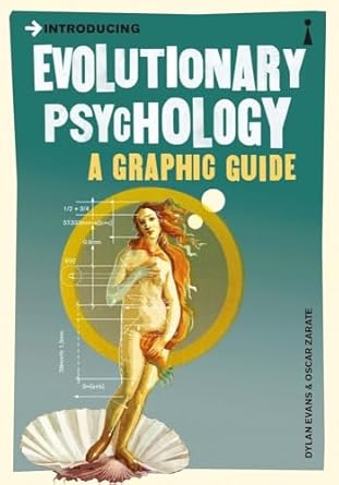 introducing evolutionary psychology a graphic guide 1st edition dylan evans ,oscar zarate 1848311826,
