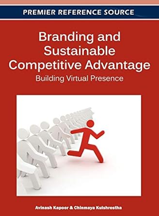 branding and sustainable competitive advantage building virtual presence 1st edition avinash kapoor ,chinmaya