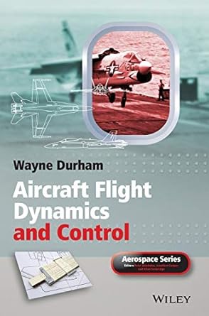 aircraft flight dynamics and control 1st edition wayne durham ,peter belobaba ,jonathan cooper ,allan