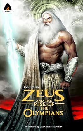 zeus and the rise of the olympians a graphic novel 1st edition ryan foley ,k p jayakrishnan 9380741154,