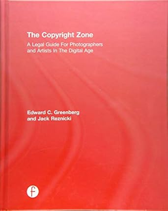 the copyright zone a legal guide for photographers and artists in the digital age 2nd edition edward