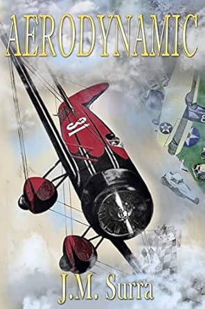 aerodynamic 1st edition j m surra 0983464782, 978-0983464785