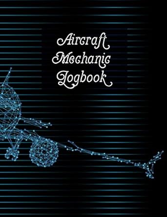 aircraft mechanic logbook aircraft engineer operation and technician log book for aircraft repairs and