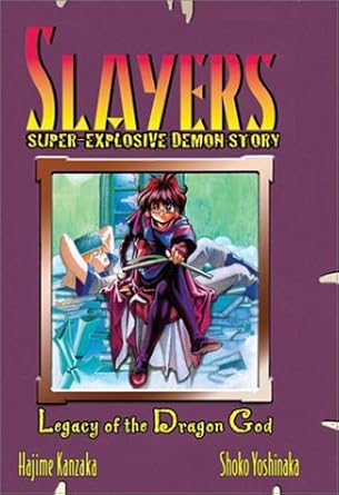 slayers super explosive demon story book 2 legacy of the dragon god 1st edition hajime kanzaka ,shoko