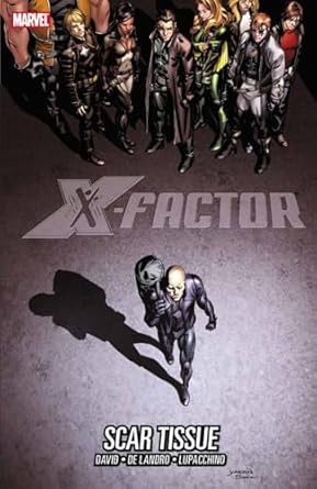 x factor 12 scar tissue 1st edition peter david ,emanuela lapacchino 0785152849, 978-0785152842