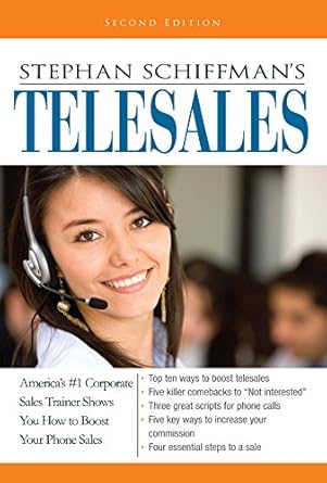 stephan schiffmans telesales americas #1 corporate sales trainer shows you how to boost your phone sales 1st